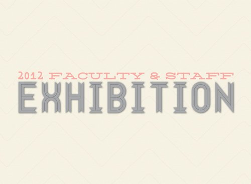 facultyshow2012.jpg
